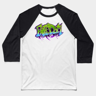 Freedom Graffiti Lettering Baseball T-Shirt